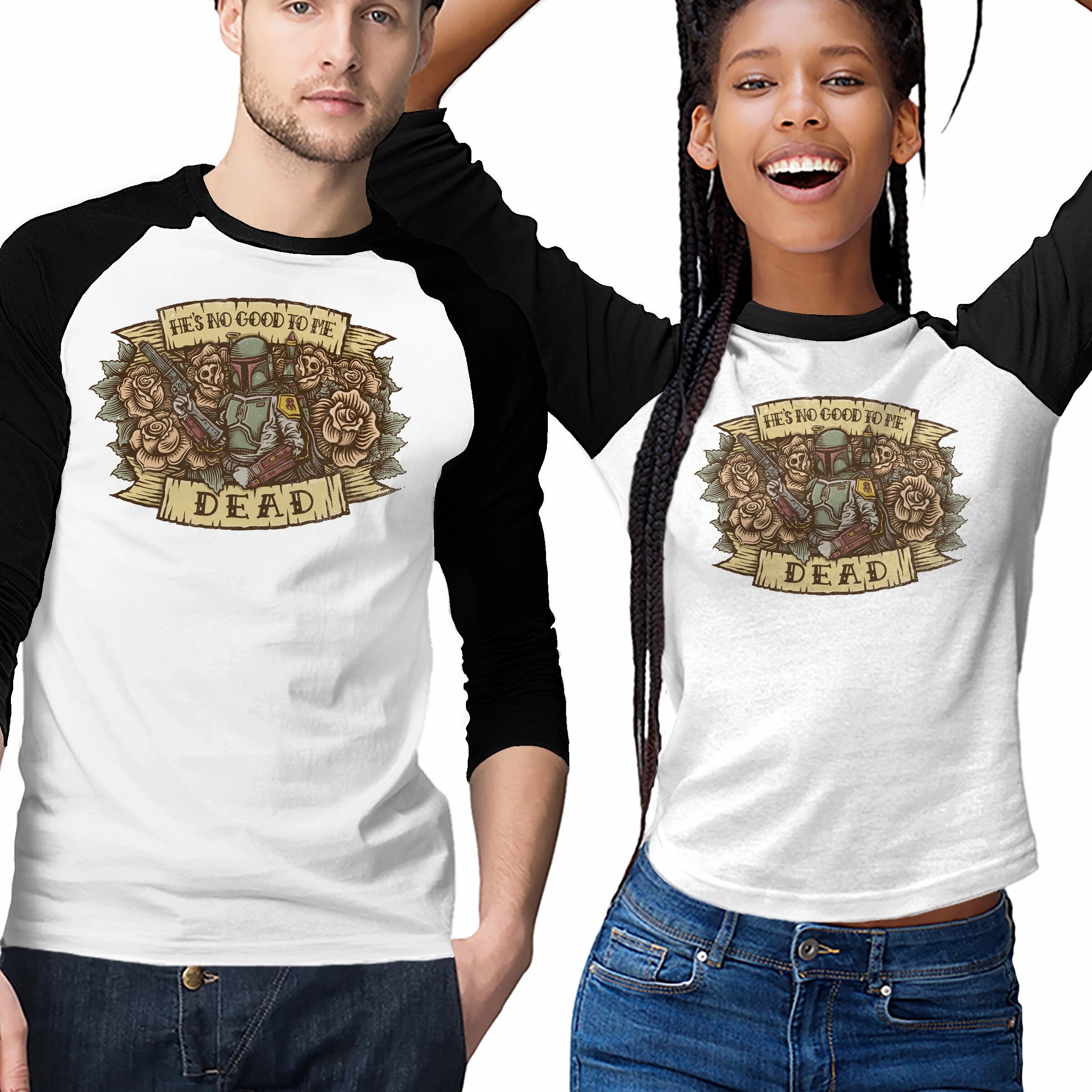 Fashion Ready Versatile Comfort Wear He's No Good To Me Dead