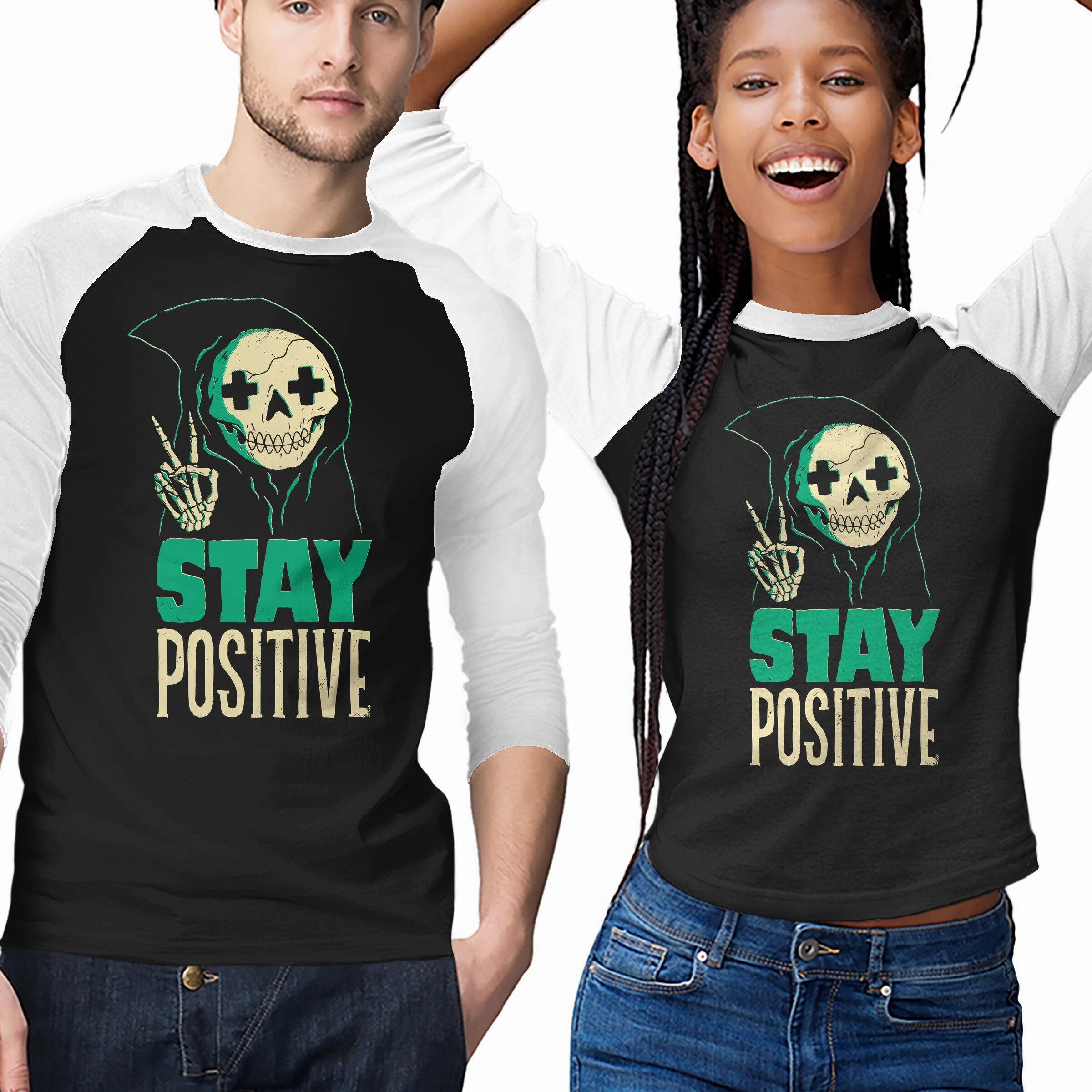 Stay Positive Minimalist fashion Premium Cotton